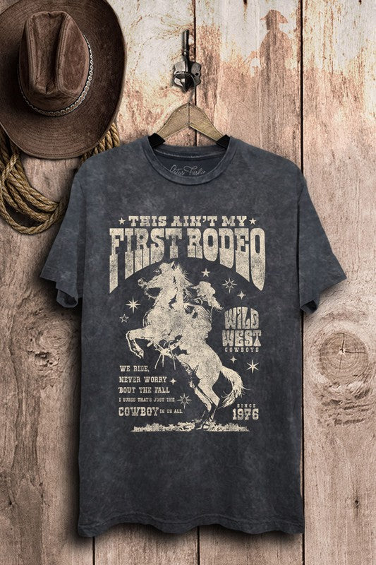 THIS AIN'T MY FIRST RODEO GRAPHIC TEE